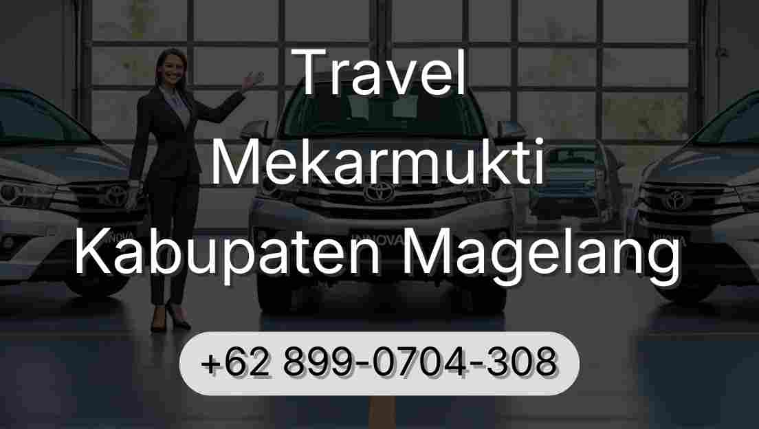 Travel Mekarmukti Kabupaten Magelang