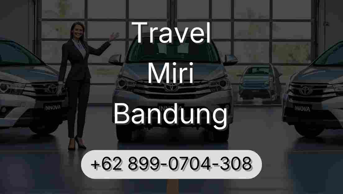 Travel Miri Bandung