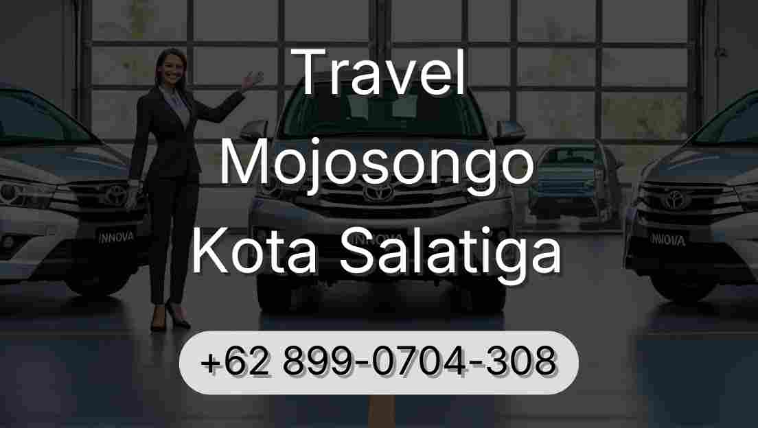 Travel Mojosongo Kota Salatiga