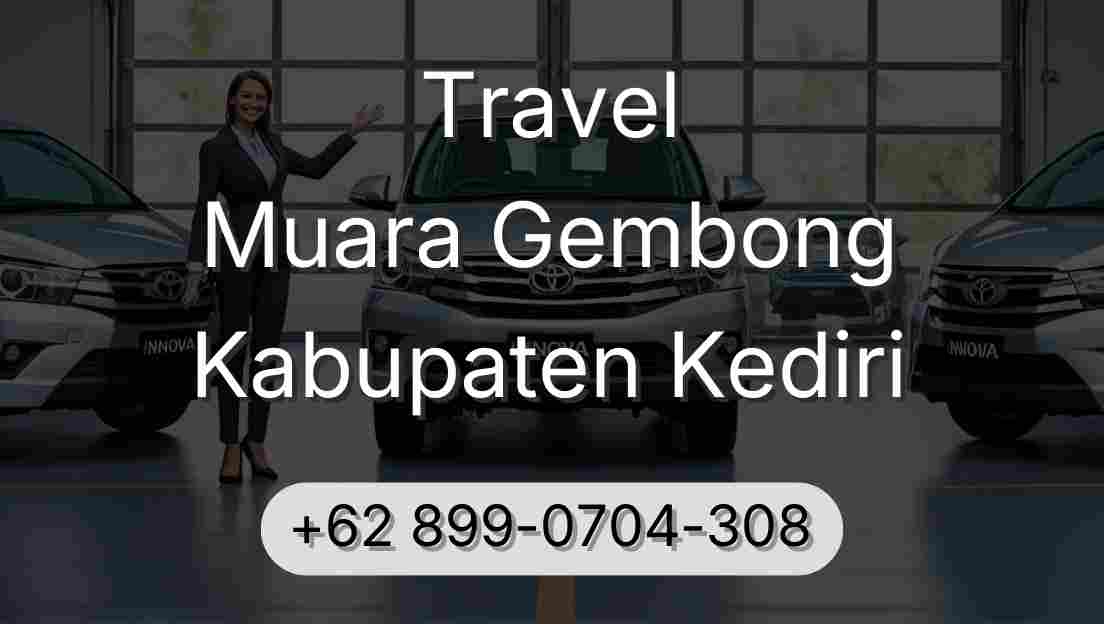 Travel Muara Gembong Kabupaten Kediri