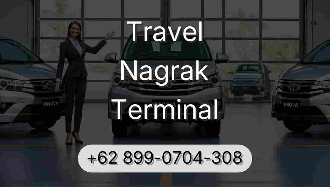 Travel Nagrak Terminal