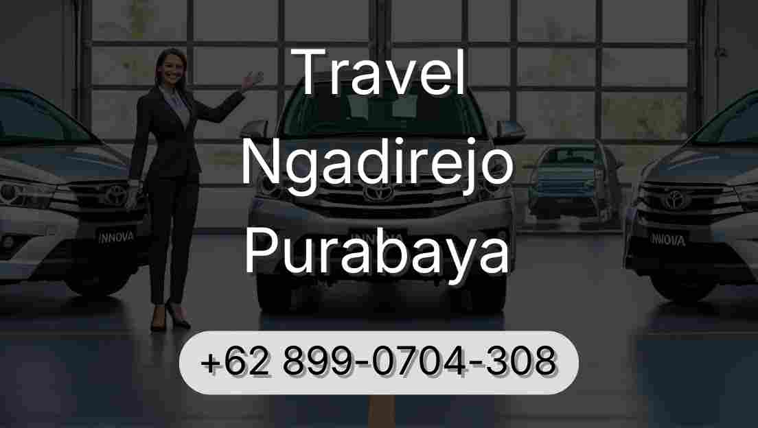 Travel Ngadirejo Purabaya