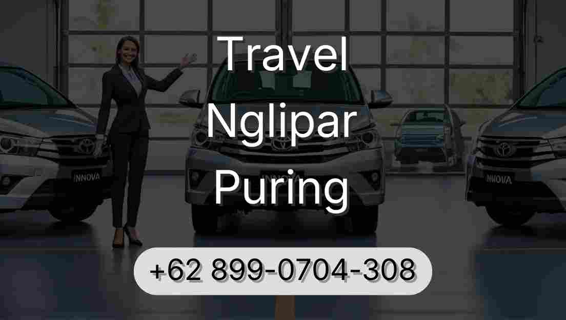Travel Nglipar Puring