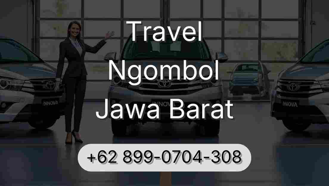 Travel Ngombol Jawa Barat