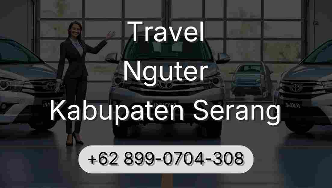Travel Nguter Kabupaten Serang
