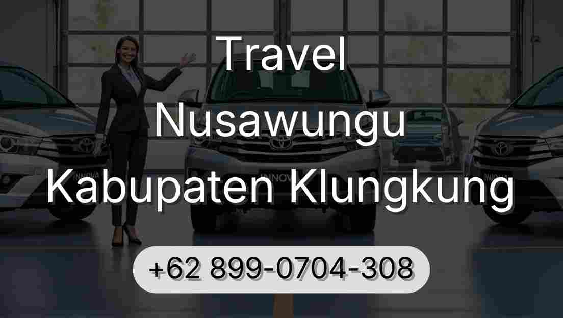 Travel Nusawungu Kabupaten Klungkung