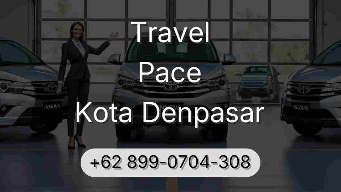 Travel Pace Kota Denpasar