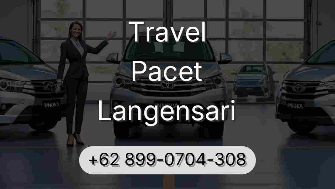 Travel Pacet Langensari