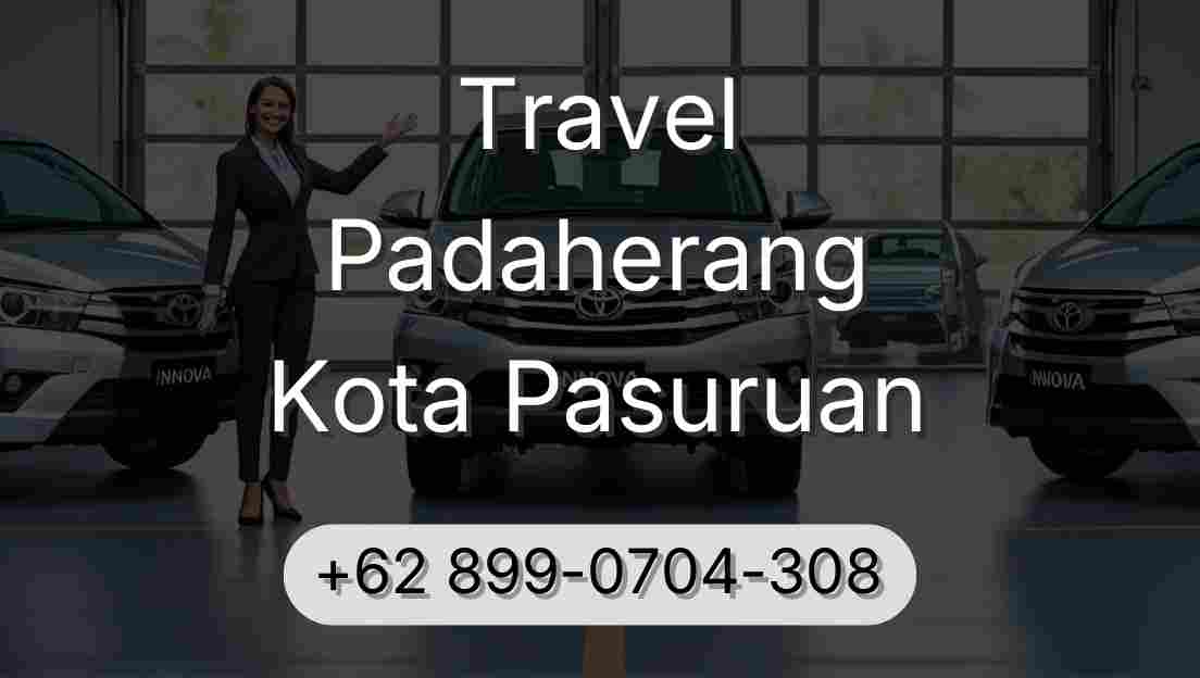 Travel Padaherang Kota Pasuruan