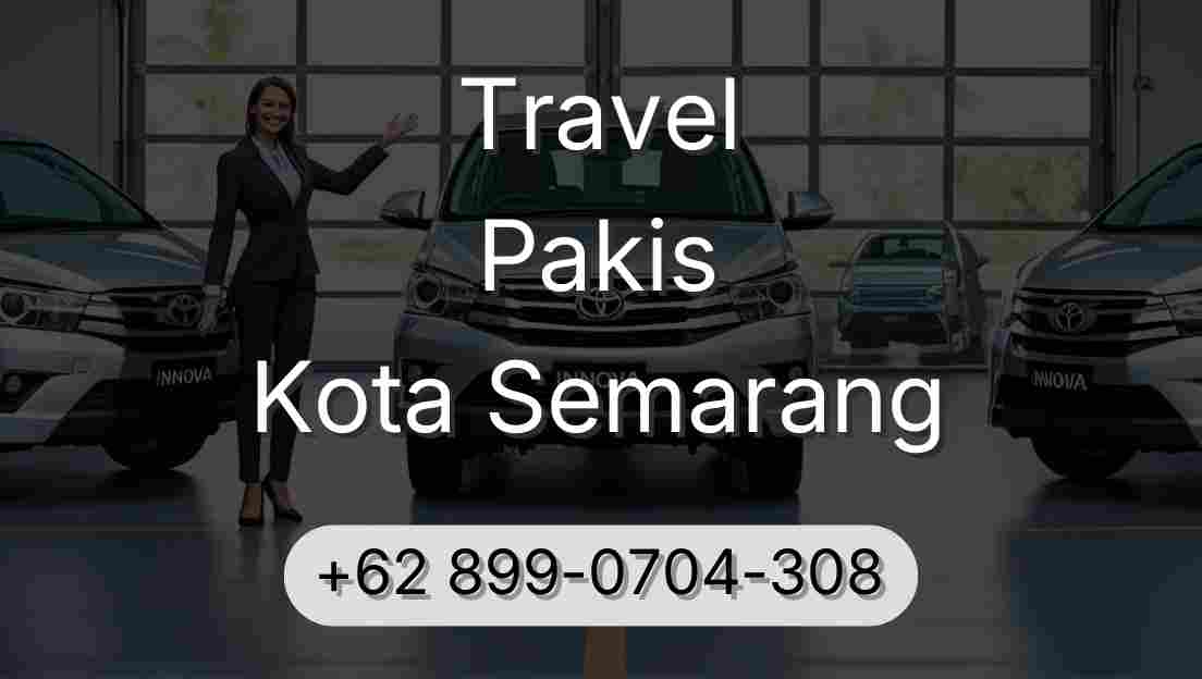 Travel Pakis Kota Semarang