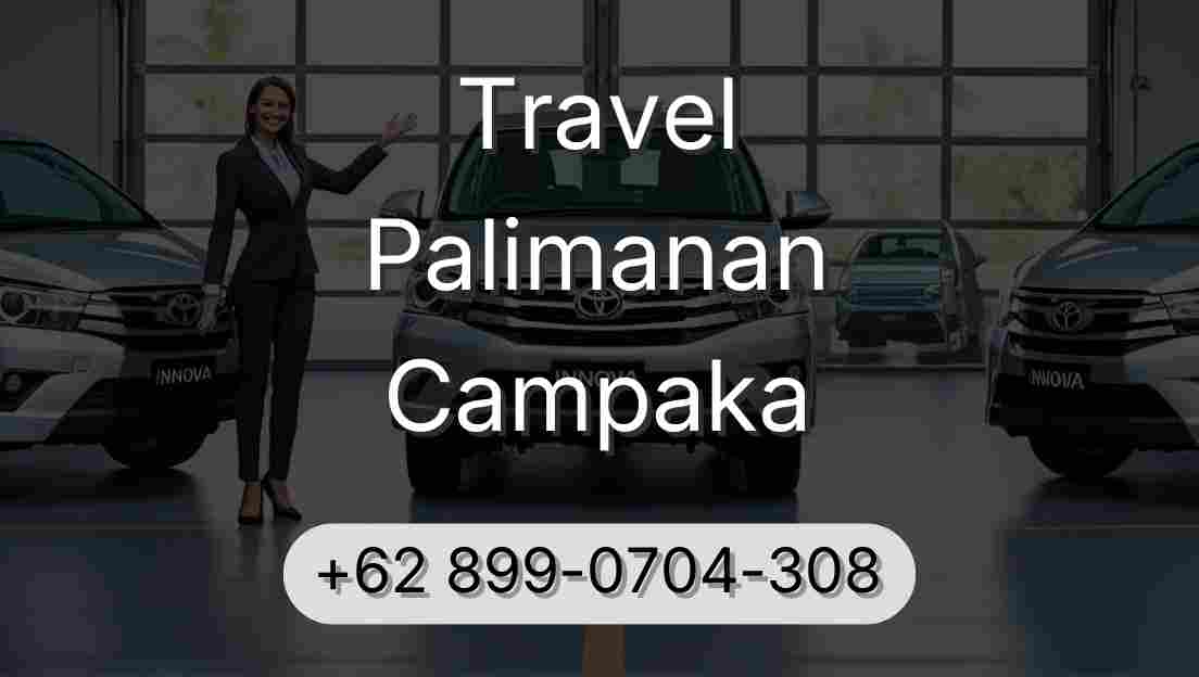 Travel Palimanan Campaka