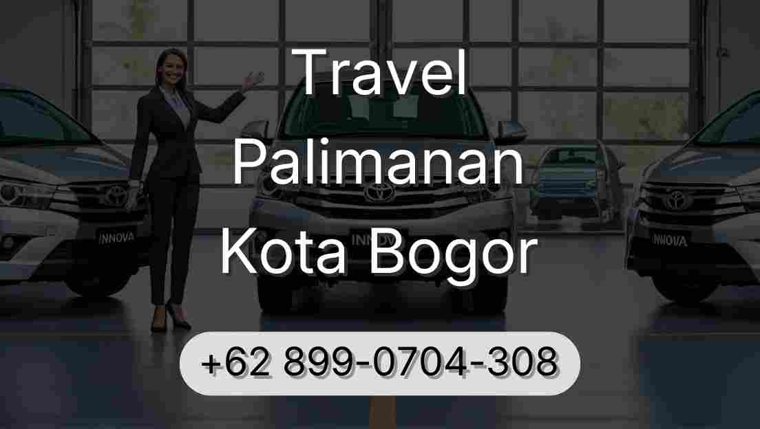 Travel Palimanan Kota Bogor