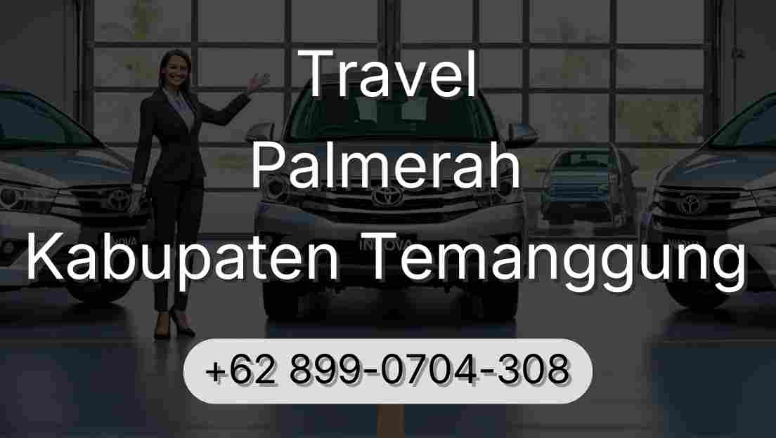 Travel Palmerah Kabupaten Temanggung