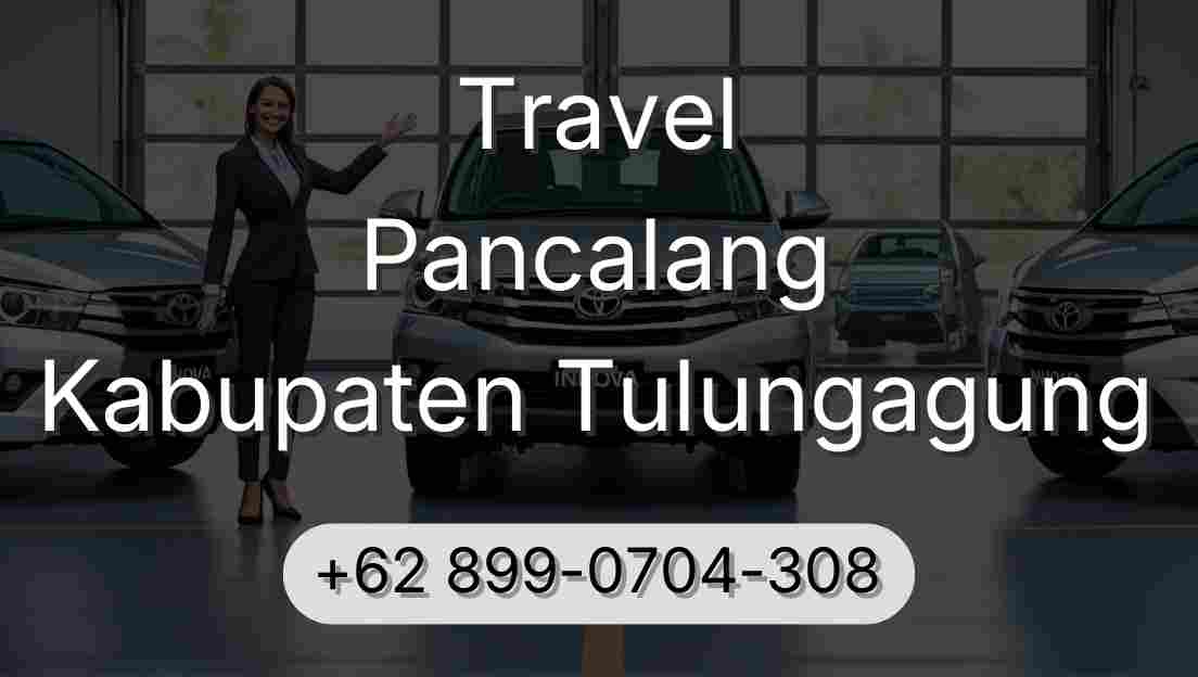 Travel Pancalang Kabupaten Tulungagung