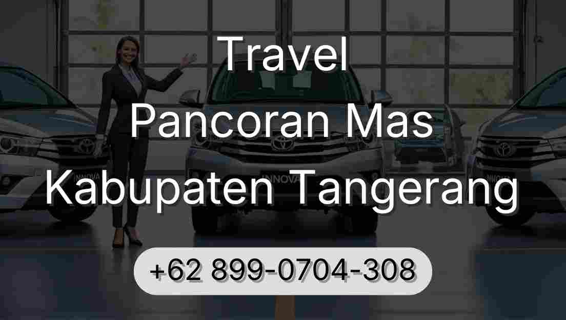 Travel Pancoran Mas Kabupaten Tangerang