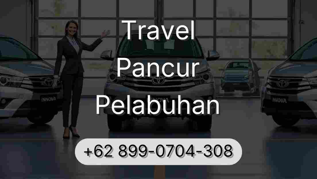 Travel Pancur Pelabuhan