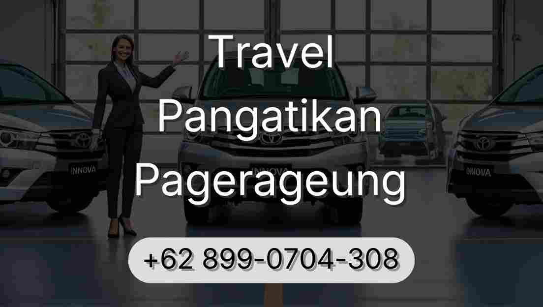 Travel Pangatikan Pagerageung