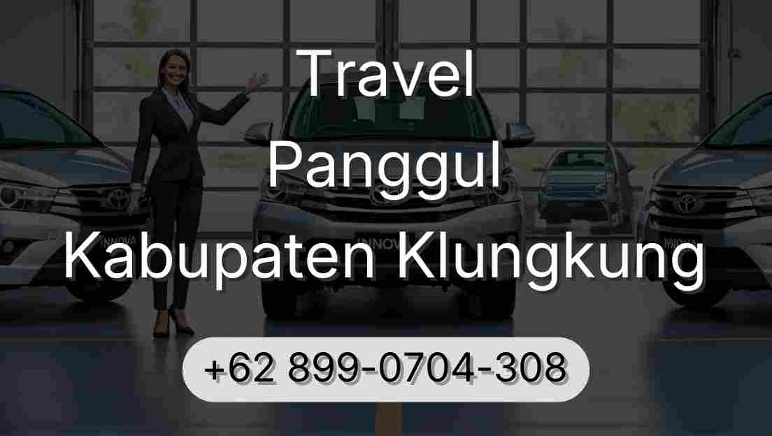 Travel Panggul Kabupaten Klungkung