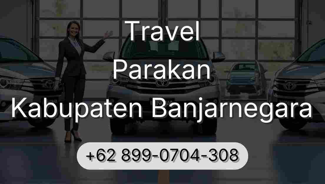 Travel Parakan Kabupaten Banjarnegara