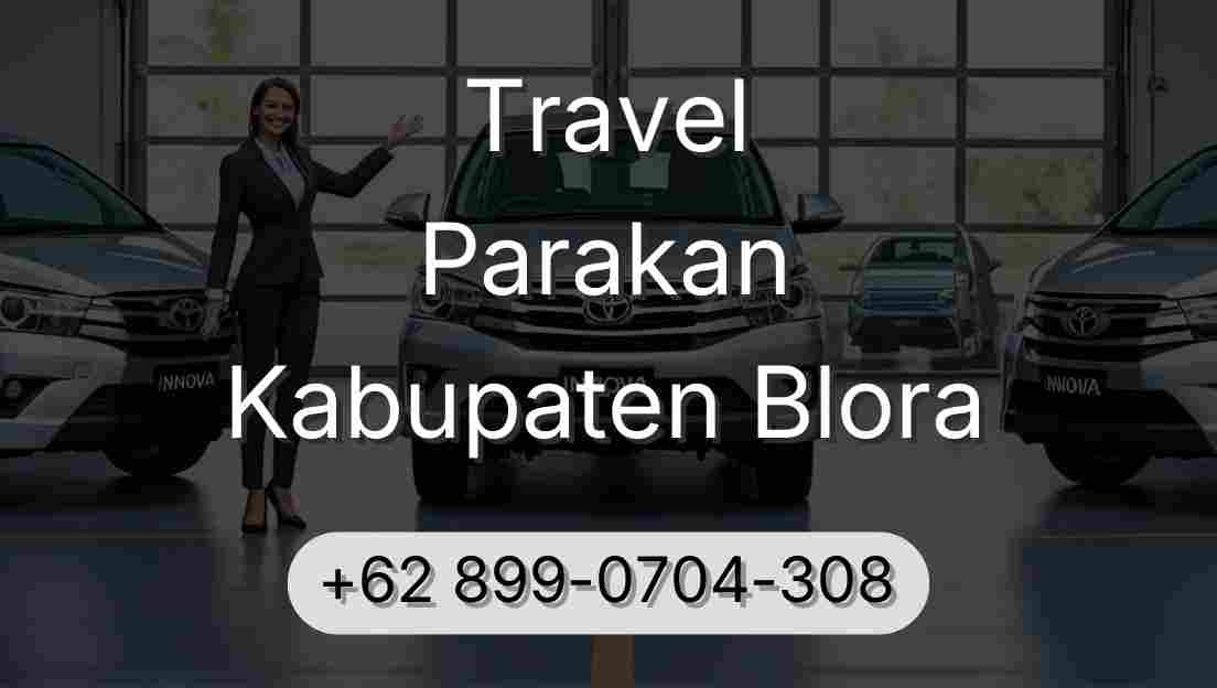 Travel Parakan Kabupaten Blora