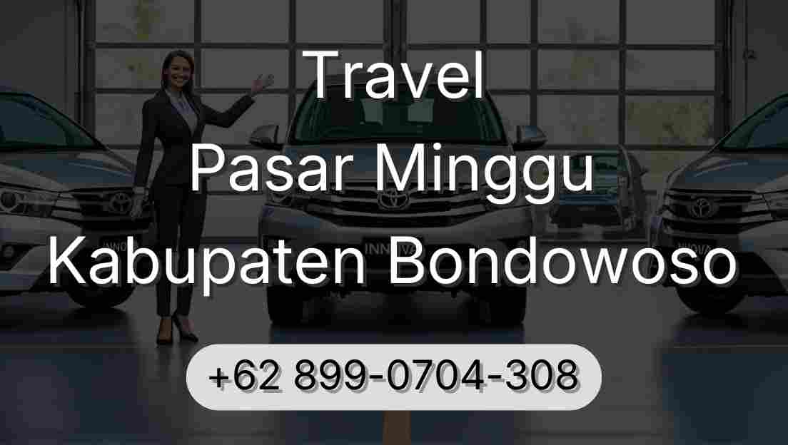 Travel Pasar Minggu Kabupaten Bondowoso