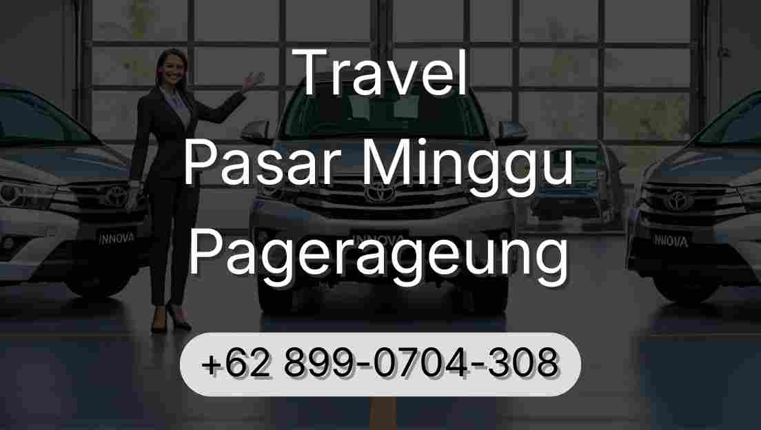 Travel Pasar Minggu Pagerageung