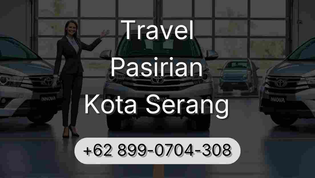 Travel Pasirian Kota Serang