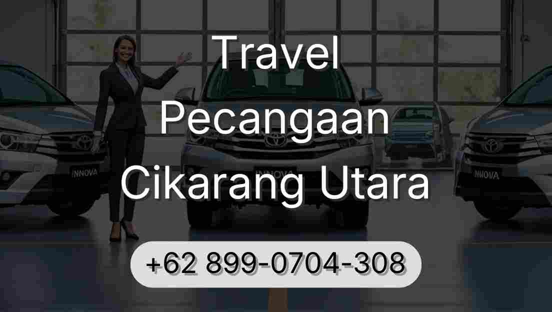 Travel Pecangaan Cikarang Utara