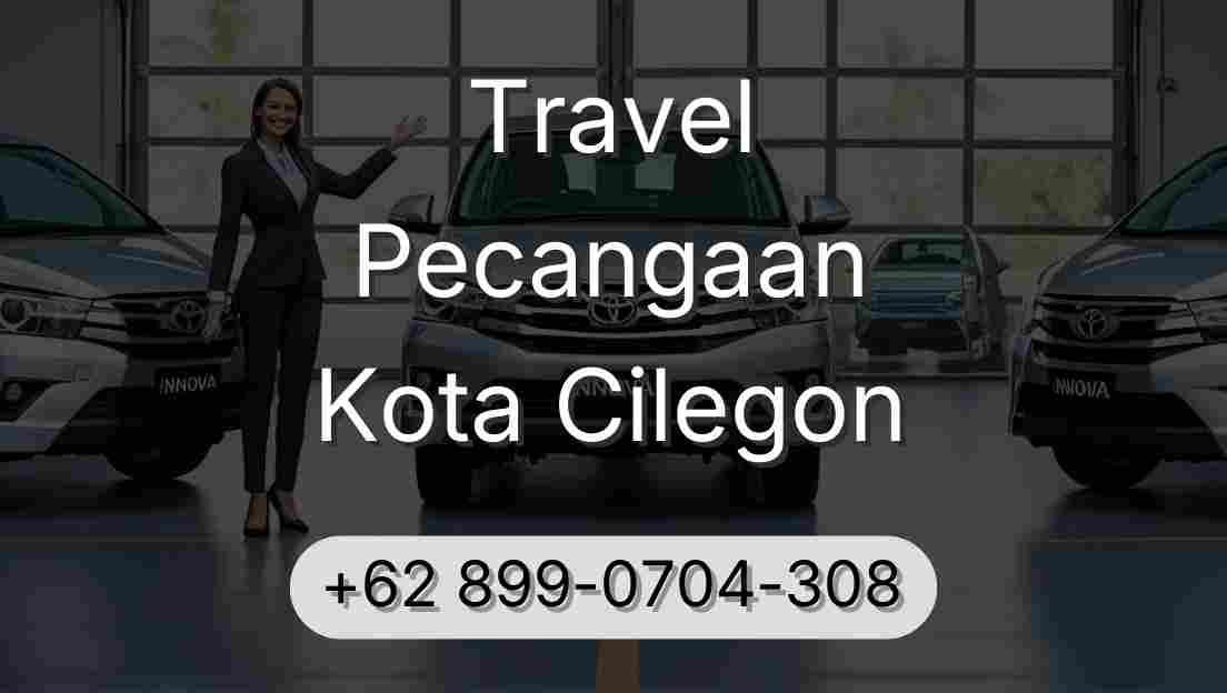 Travel Pecangaan Kota Cilegon