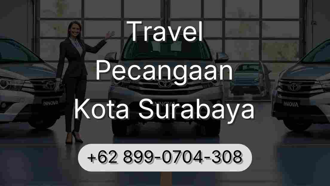Travel Pecangaan Kota Surabaya