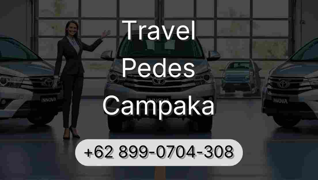 Travel Pedes Campaka