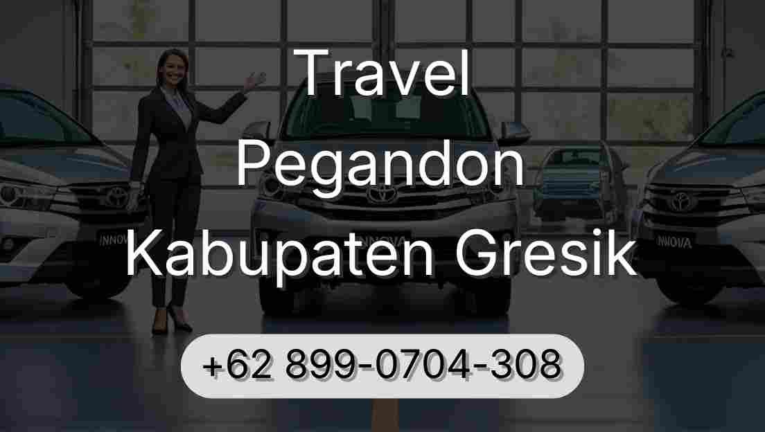 Travel Pegandon Kabupaten Gresik