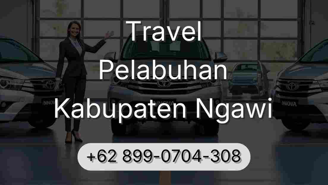 Travel Pelabuhan Kabupaten Ngawi