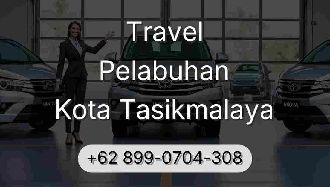 Travel Pelabuhan Kota Tasikmalaya