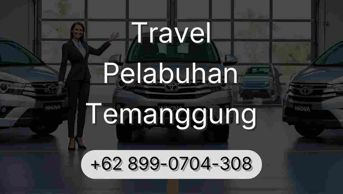 Travel Pelabuhan Temanggung