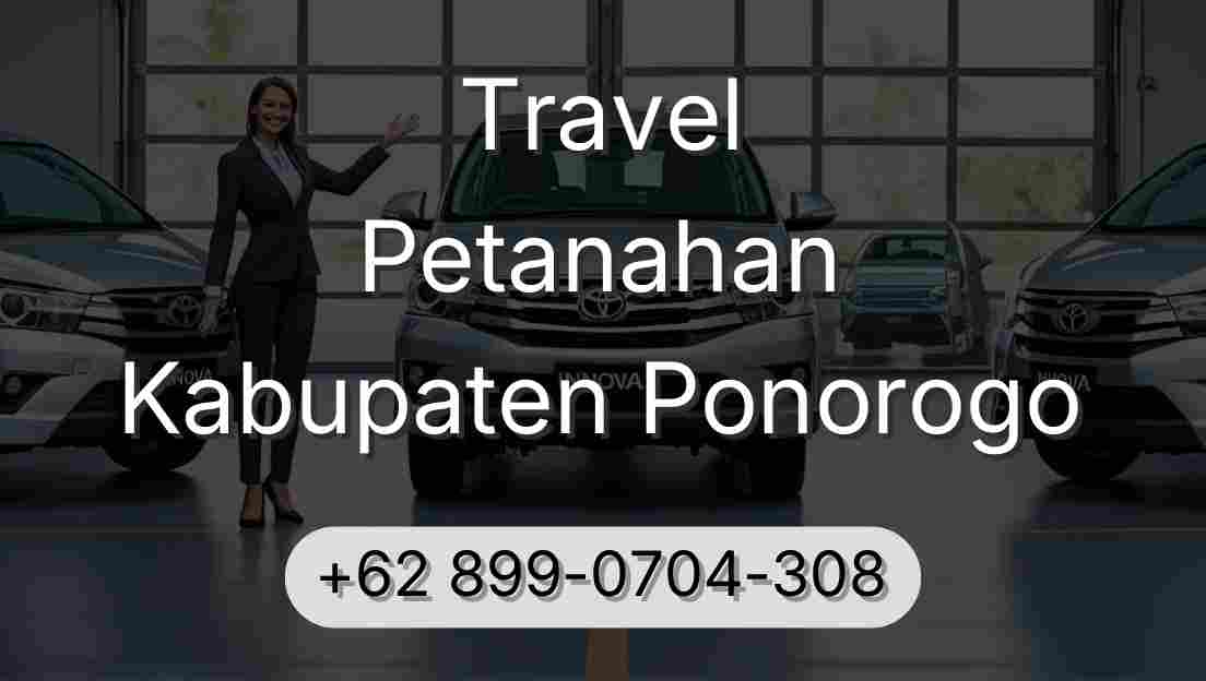 Travel Petanahan Kabupaten Ponorogo