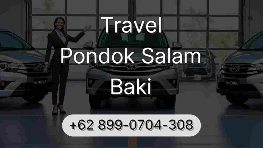 Travel Pondok Salam Baki