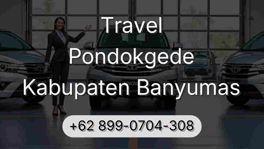 Travel Pondokgede Kabupaten Banyumas