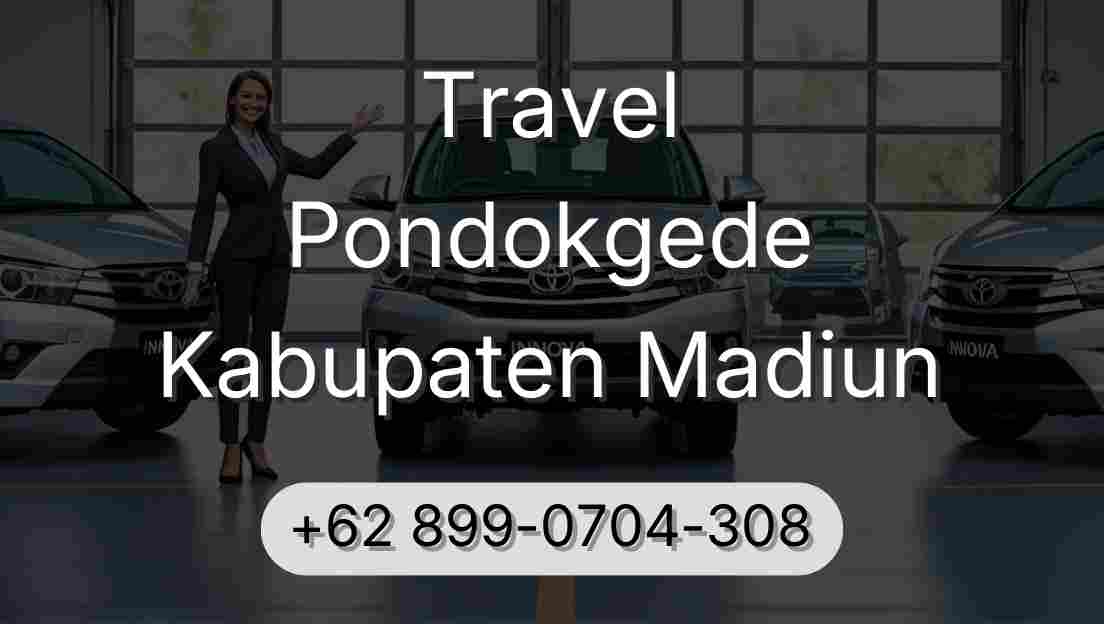Travel Pondokgede Kabupaten Madiun