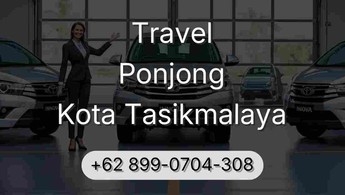 Travel Ponjong Kota Tasikmalaya