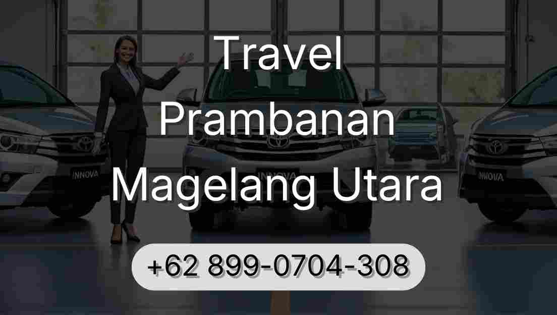 Travel Prambanan Magelang Utara