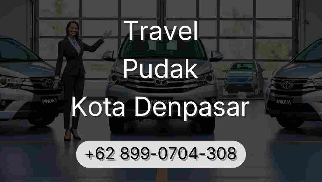 Travel Pudak Kota Denpasar