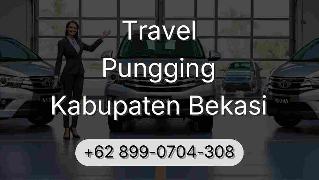 Travel Pungging Kabupaten Bekasi