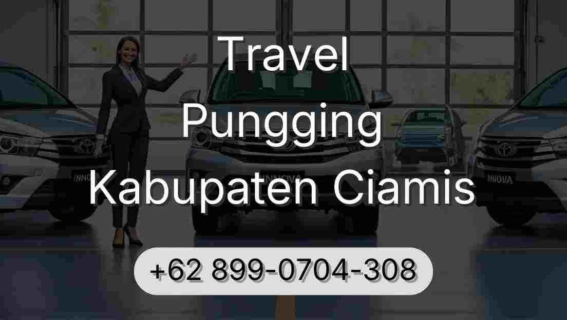 Travel Pungging Kabupaten Ciamis