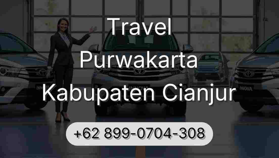 Travel Purwakarta Kabupaten Cianjur