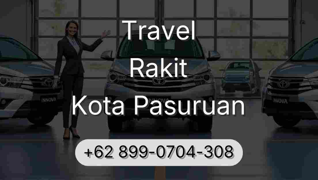 Travel Rakit Kota Pasuruan
