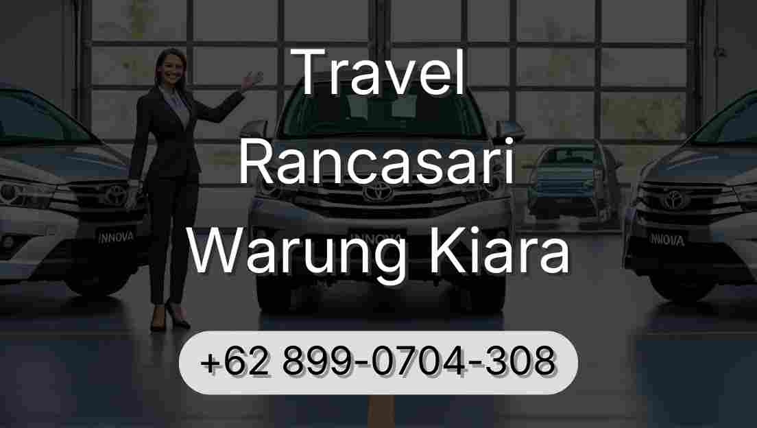 Travel Rancasari Warung Kiara