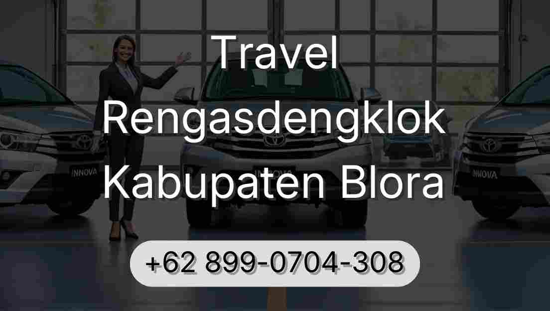 Travel Rengasdengklok Kabupaten Blora