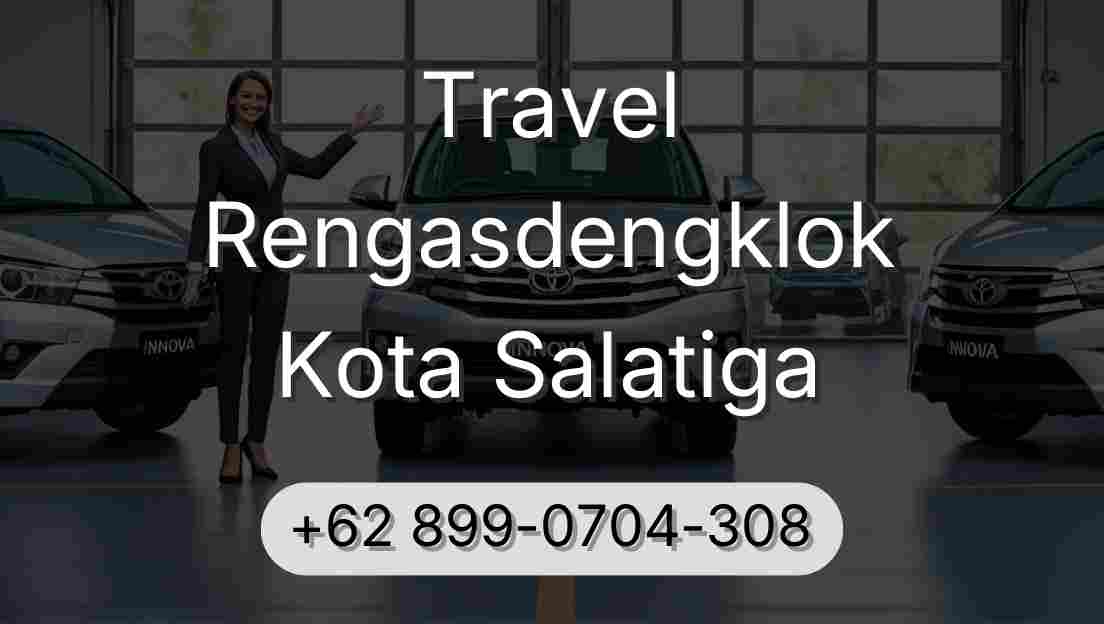 Travel Rengasdengklok Kota Salatiga