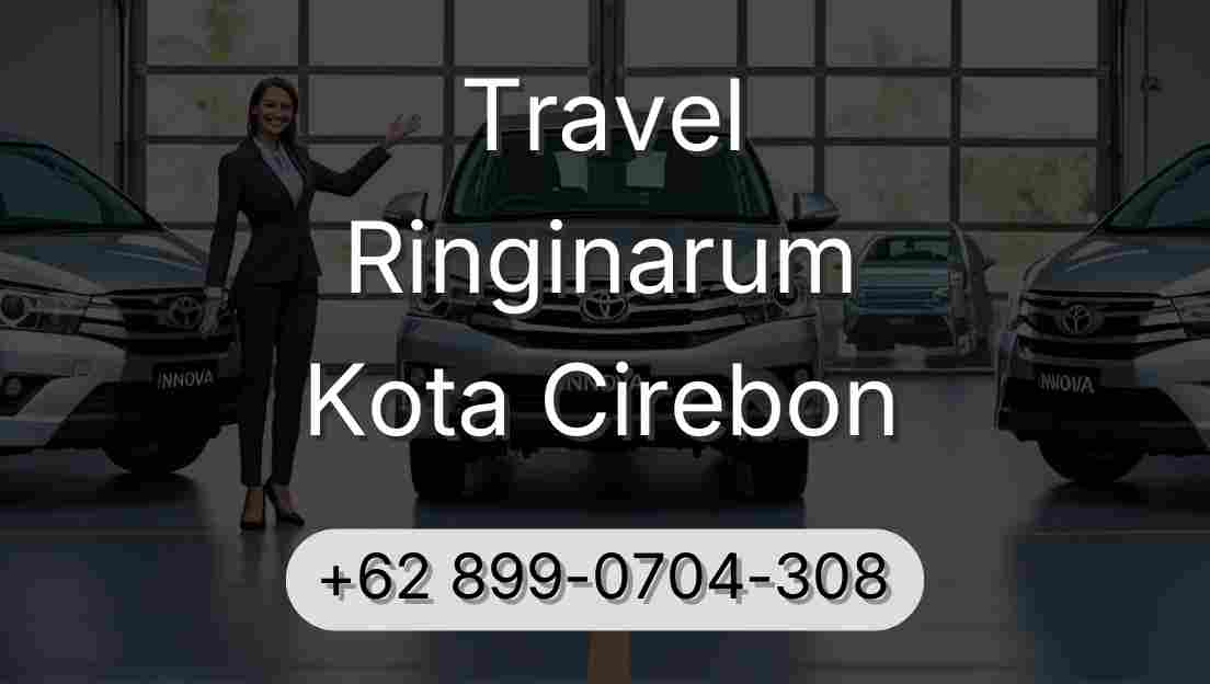 Travel Ringinarum Kota Cirebon